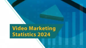 Video Marketing Statistics 2024